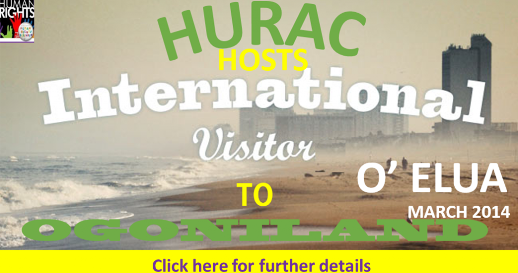 HURAC Set to Host International Visitor to Ogoniland in March 