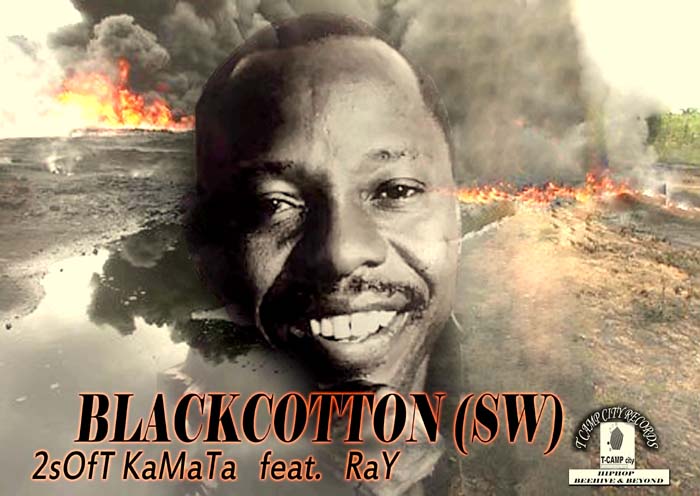 New Music Titled BlackCotton (by 2softKamata) About Ken Saro-Wiwa’s Struggle for Social Justice Released